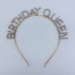 Gold, Silver or Pink Finish Birthday Queen Headband